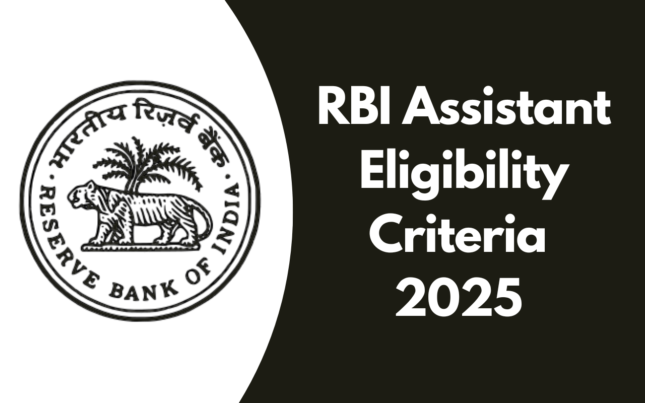 RBI Assistant Eligibility Criteria 2025